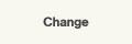 Change